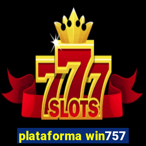plataforma win757